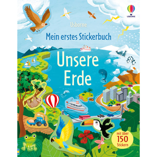 Unsere Erde. Mein erstes Stickerbuch