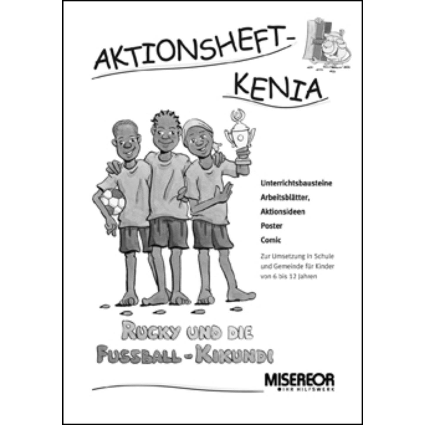 Aktionsheft Kenia (Kinderfastenaktion 2012)