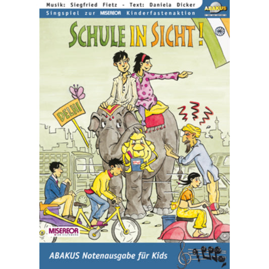 Singspiel Schule in Sicht - Liedheft (KiFa 2007)