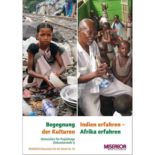 Indien und Afrika erfahren: Materialien f. d. Schule Nr.43