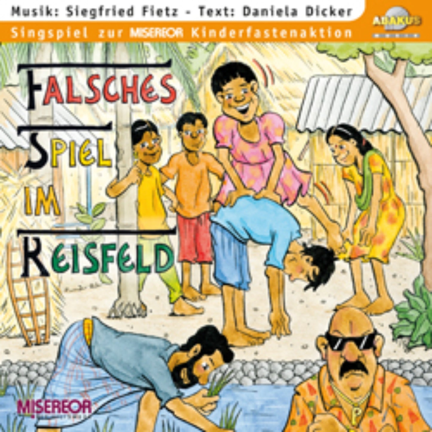 Singspiel zur Kinderfastenaktion (Musik-CD)